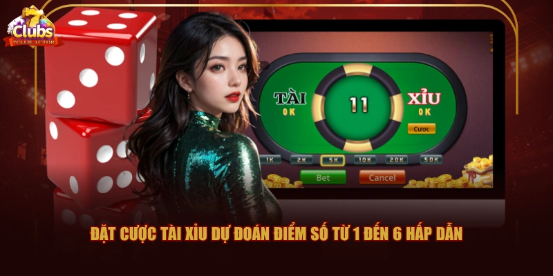 Đặt cược Tài Xỉu dự đoán điểm số từ 1 đến 6 hấp dẫn