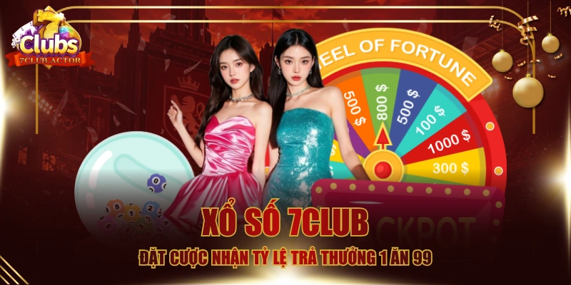 Giới thiệu các cửa cược đang có mặt tại xổ số 7CLUB